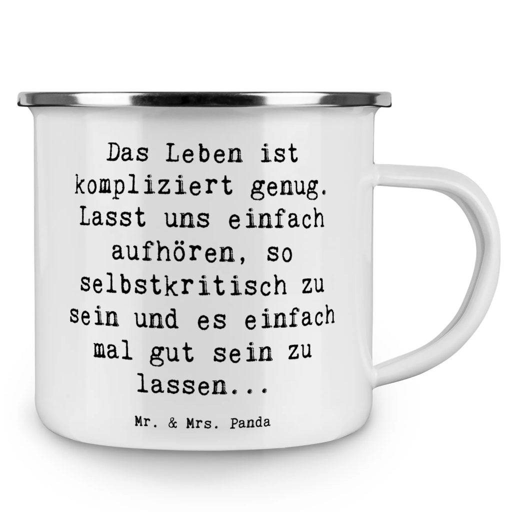 Enamel camping mug Saying Das Leben ist kompliziert genug. Lasst uns einfach aufhören, so selbstkritisch zu sein und es einfach mal gut sein zu lassen...  Blechtassen, Campingtasse, Emailletasse, Emaille Becher Camping, Emaille Campingbecher, Emaille Tasse Camping, Kaffee Blechtasse, Outdoor Becher, Camping Tassen, Metall Tasse, Campingbecher, Blechtasse Outdoor, Emaille Trinkbecher, Outdoor Tasse, Camping Becher Edelstahl, Camping Tassen Emaille, Tasse Emaille, Camping Becher, Campingtassen, Metalltasse für Camping, Emaille Becher, Trinkbecher, Emaille Tasse, Camping Tasse Metall, Metalltasse, Edelstahl Trinkbecher, Camping Tasse Emaille, Blechtasse, Tasse Camping, Emaille Tassen