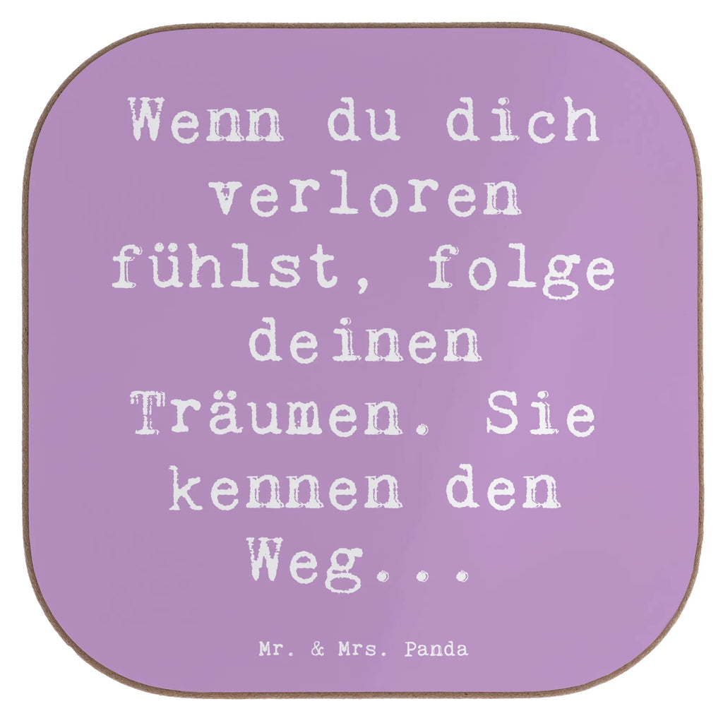 Square coaster Saying Wenn du dich verloren fühlst, folge deinen Träumen. Sie kennen den Weg... Untersetzer, Getränkeuntersetzer, Untersetzer Design, Bierdeckel, Glasuntersetzer, Untersetzer Holz, Untersetzer für Gläser, Holzuntersetzer, Korkuntersetzer, Tassen Untersetzer, Untersetzer Gläser, Untersetzer aus Holz