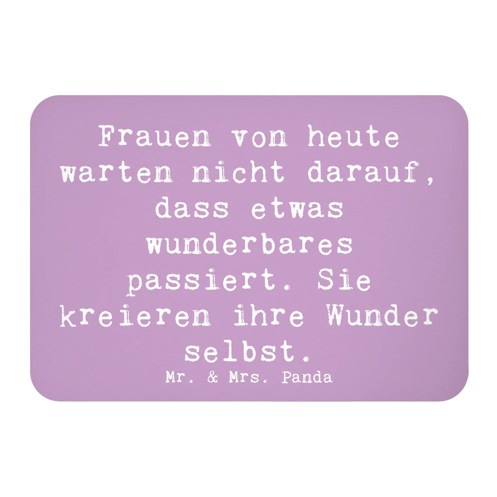 Magnet Saying Frauen von heute warten nicht darauf, dass etwas wunderbares passiert. Sie kreieren ihre Wunder selbst. Dekomagnet, Motivmagnete, Souvenir Magnet, Notiz Magnet, Kühlschrankmagnet, Kühlschrank Dekoration, Pinnwandmagnet, Whiteboard Magnet