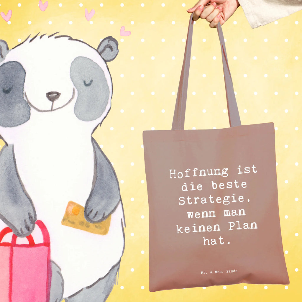 Tote bag Saying Hoffnung ist die beste Strategie, wenn man keinen Plan hat. Beuteltasche, Badetasche, Stofftasche, Umhängetasche, Stoffbeutel, Laptoptasche, Jutebeutel, Tragetasche, Schultertasche, Strandtasche, Einkaufstüte, Shopper, Tasche, Jutetasche, Einkaufstasche, Beutel