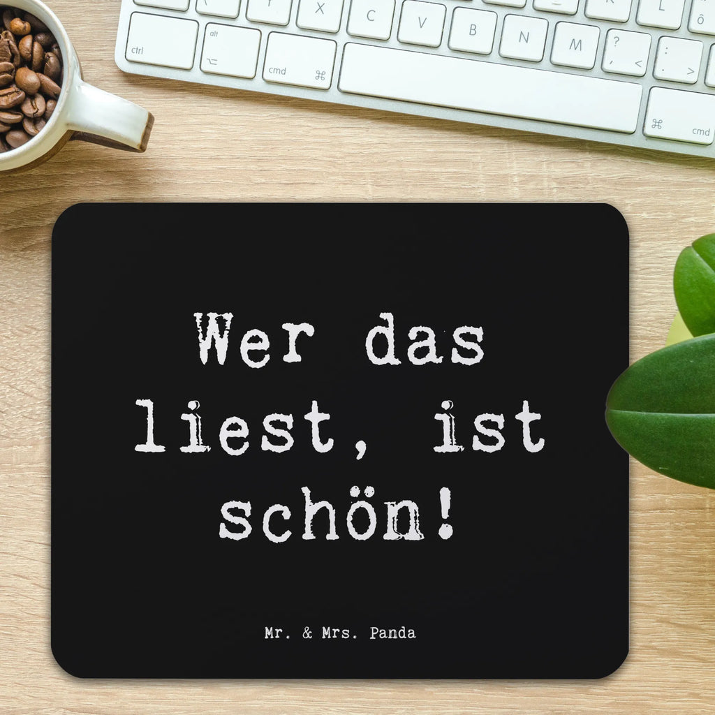 Mouse mat Saying Wer das liest, ist schön! Arbeitszimmer, Mauspad Büro, Mauspad, PC Zubehör, Büroausstattung, Mousepad, Designer Mauspad, Computer zubehör, Einzigartiges Mauspad, Mausunterlage