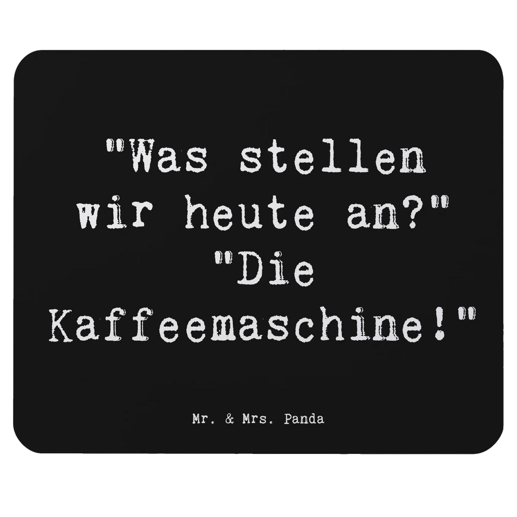 Mouse mat Saying "Was stellen wir heute an?" "Die Kaffeemaschine!" Mauspad Büro, Computer zubehör, Einzigartiges Mauspad, PC Zubehör, Mousepad, Designer Mauspad, Arbeitszimmer, Mauspad, Büroausstattung, Mausunterlage