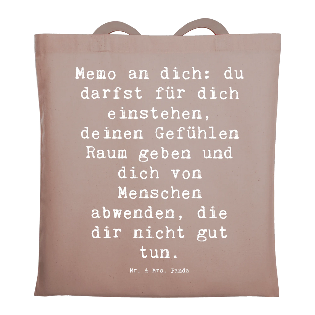 Tote bag Saying Memo an dich: du darfst für dich einstehen, deinen Gefühlen Raum geben und dich von Menschen abwenden, die dir nicht gut tun. Umhängetasche, Einkaufstüte, Badetasche, Tragetasche, Einkaufstasche, Jutetasche, Beuteltasche, Shopper, Strandtasche, Beutel, Schultertasche, Stofftasche, Stoffbeutel, Laptoptasche, Jutebeutel, Tasche