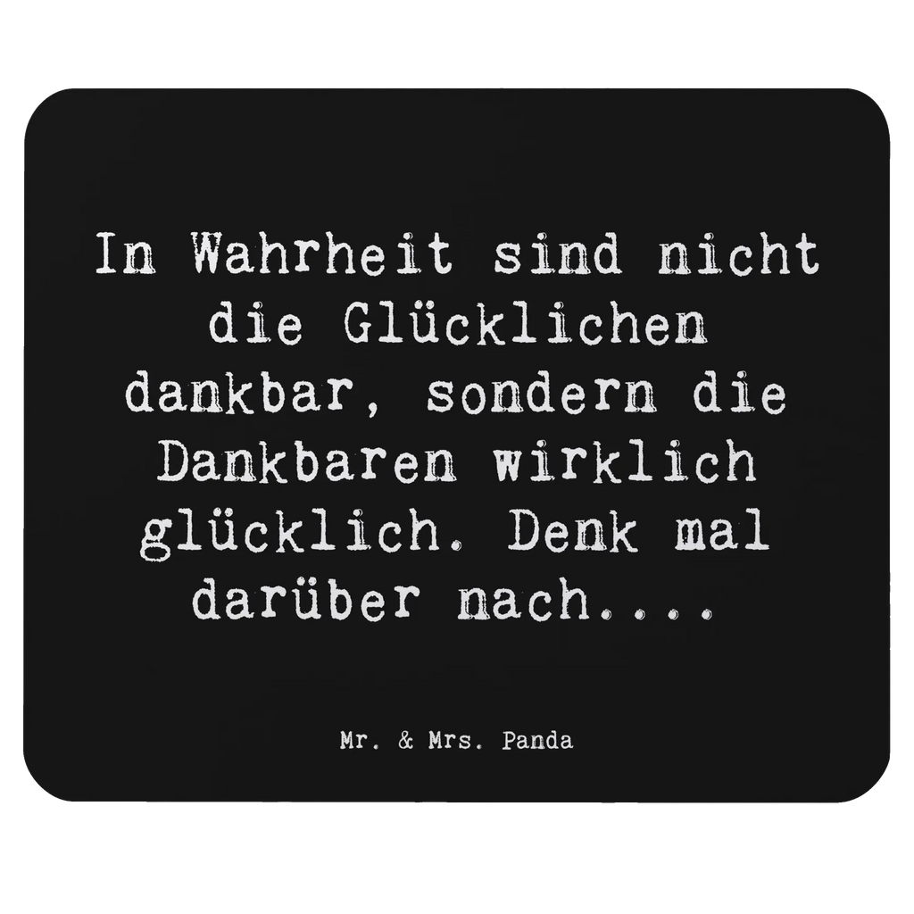 Mouse mat Saying In Wahrheit sind nicht die Glücklichen dankbar, sondern die Dankbaren wirklich glücklich. Denk mal darüber nach.... Designer Mauspad, Mausunterlage, Mousepad, Mauspad Büro, Mauspad, Computer zubehör, Büroausstattung, Einzigartiges Mauspad, Arbeitszimmer, PC Zubehör
