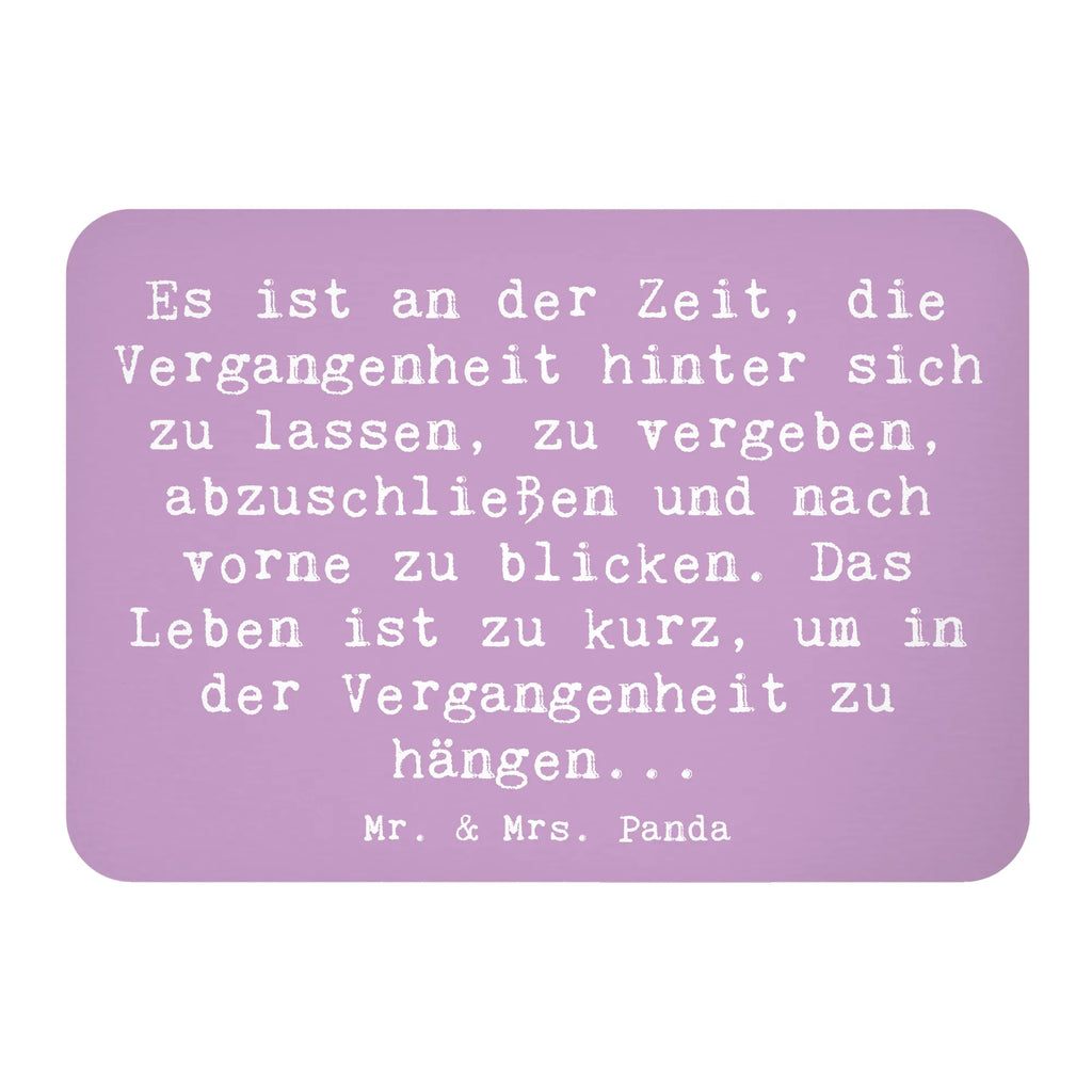 Magnet Saying Es ist an der Zeit, die Vergangenheit hinter sich zu lassen, zu vergeben, abzuschließen und nach vorne zu blicken. Das Leben ist zu kurz, um in der Vergangenheit zu hängen... Kühlschrankmagnet, Whiteboard Magnet, Kühlschrank Dekoration, Souvenir Magnet, Dekomagnet, Motivmagnete, Pinnwandmagnet, Notiz Magnet