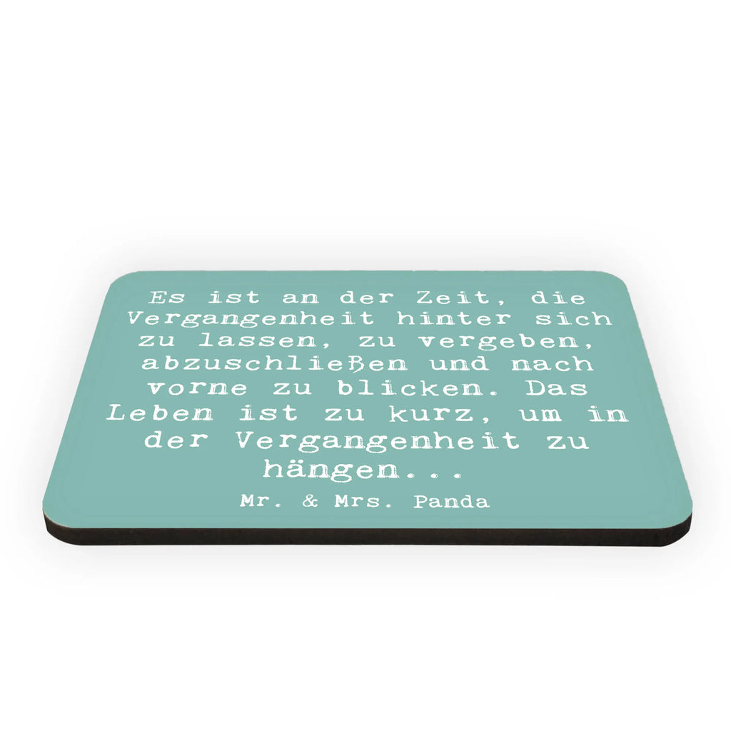 Magnet Saying Es ist an der Zeit, die Vergangenheit hinter sich zu lassen, zu vergeben, abzuschließen und nach vorne zu blicken. Das Leben ist zu kurz, um in der Vergangenheit zu hängen... Kühlschrankmagnet, Whiteboard Magnet, Kühlschrank Dekoration, Souvenir Magnet, Dekomagnet, Motivmagnete, Pinnwandmagnet, Notiz Magnet