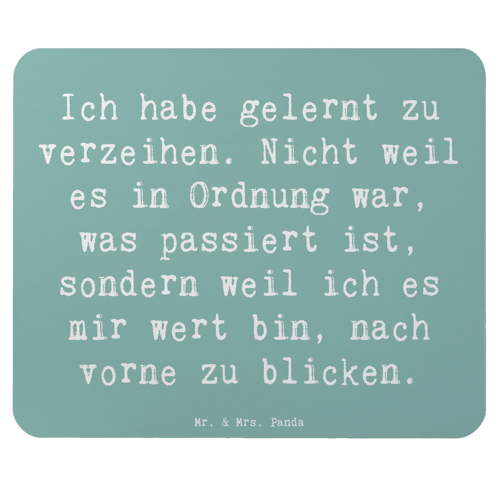 Mouse mat Saying Ich habe gelernt zu verzeihen. Nicht weil es in Ordnung war, was passiert ist, sondern weil ich es mir wert bin, nach vorne zu blicken. Mousepad, Arbeitszimmer, Mauspad Büro, Mausunterlage, Mauspad, Büroausstattung, Designer Mauspad, PC Zubehör, Computer zubehör, Einzigartiges Mauspad