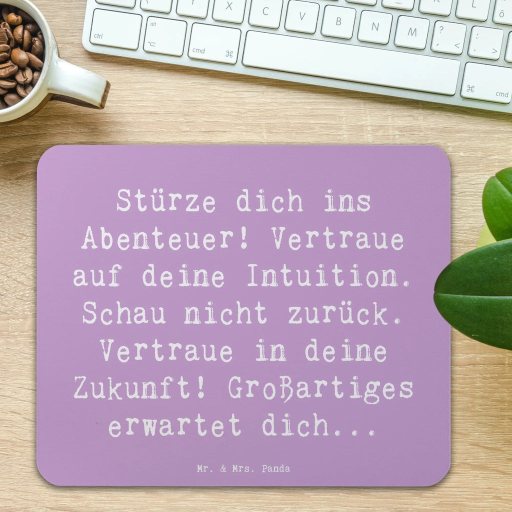 Mouse mat Saying Stürze dich ins Abenteuer! Vertraue auf deine Intuition. Schau nicht zurück. Vertraue in deine Zukunft! Großartiges erwartet dich... Arbeitszimmer, Mauspad, Einzigartiges Mauspad, Computer zubehör, Mousepad, PC Zubehör, Büroausstattung, Designer Mauspad, Mauspad Büro, Mausunterlage