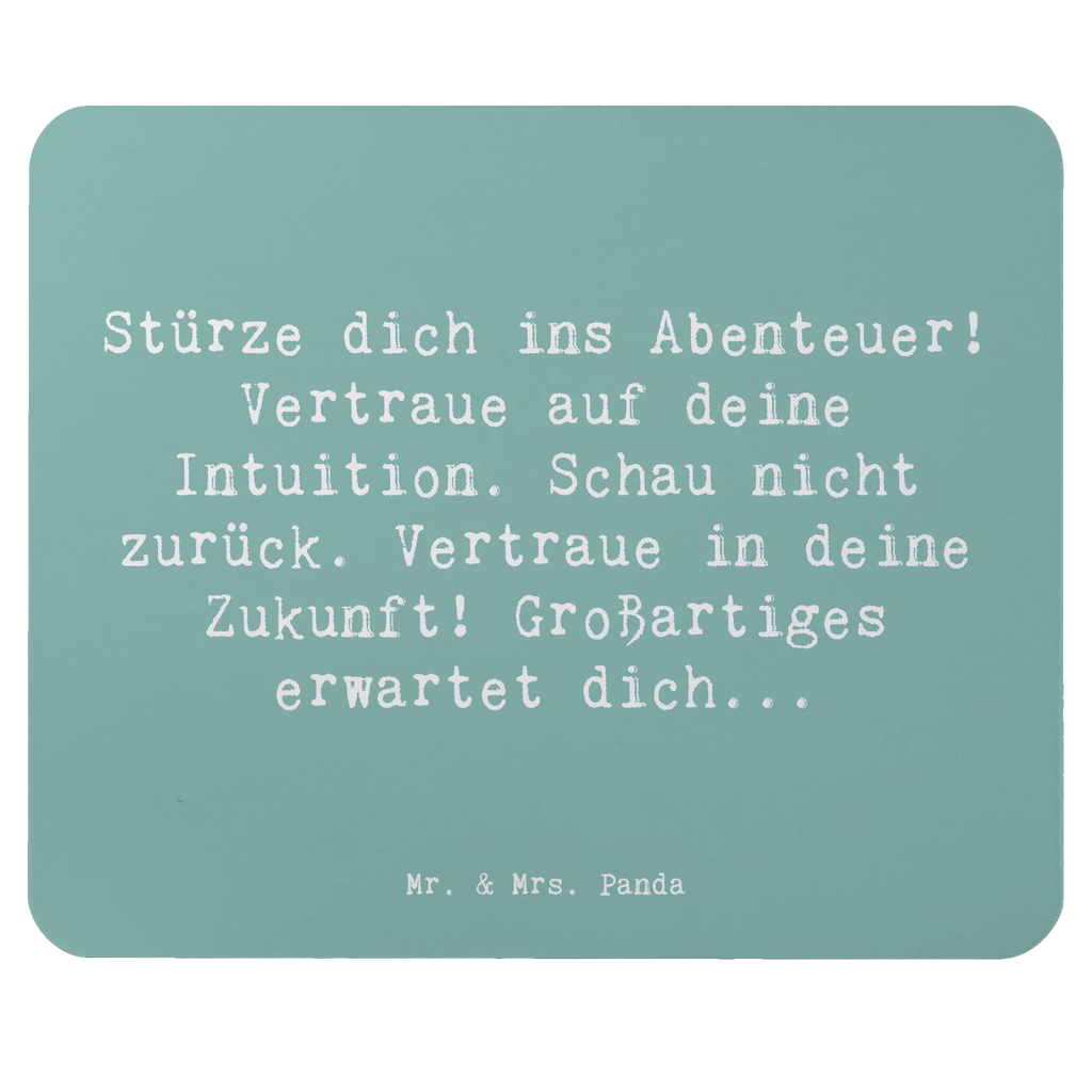 Mouse mat Saying Stürze dich ins Abenteuer! Vertraue auf deine Intuition. Schau nicht zurück. Vertraue in deine Zukunft! Großartiges erwartet dich... Arbeitszimmer, Mauspad, Einzigartiges Mauspad, Computer zubehör, Mousepad, PC Zubehör, Büroausstattung, Designer Mauspad, Mauspad Büro, Mausunterlage