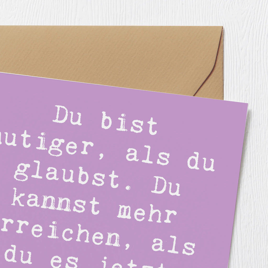 Deluxe Karte Spruch Mut und Tapferkeit Hochwertige Grußkarte, Grußkarte, Einladungskarte, Hochwertige Klappkarte, Glückwunschkarte, Geburtstagskarte, Klappkarte, Karte, Hochzeitskarte