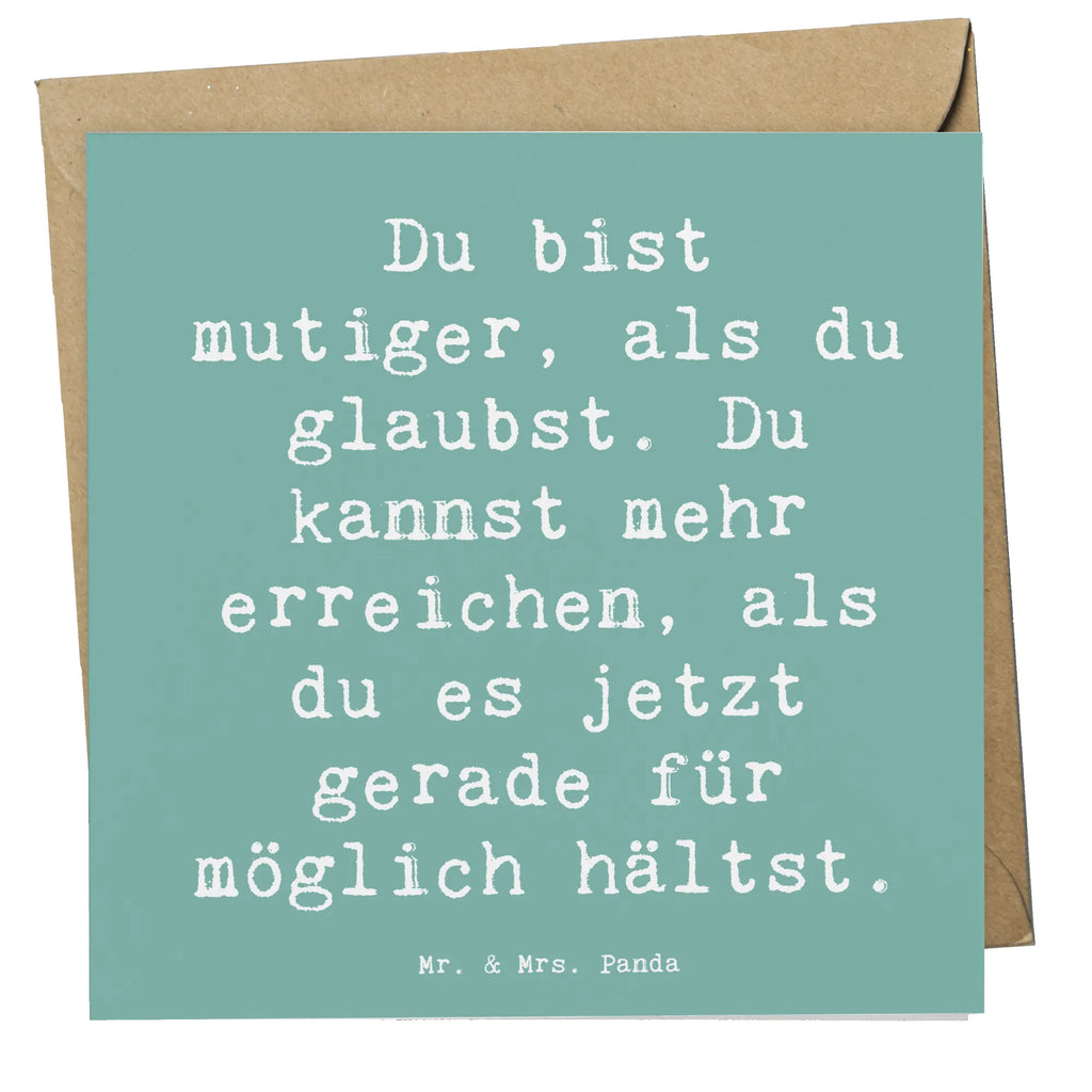 Deluxe Karte Spruch Mut und Tapferkeit Hochwertige Grußkarte, Grußkarte, Einladungskarte, Hochwertige Klappkarte, Glückwunschkarte, Geburtstagskarte, Klappkarte, Karte, Hochzeitskarte