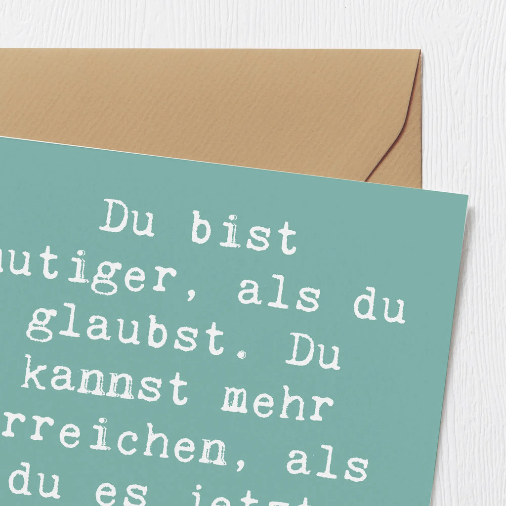 Deluxe Karte Spruch Mut und Tapferkeit Hochwertige Grußkarte, Grußkarte, Einladungskarte, Hochwertige Klappkarte, Glückwunschkarte, Geburtstagskarte, Klappkarte, Karte, Hochzeitskarte
