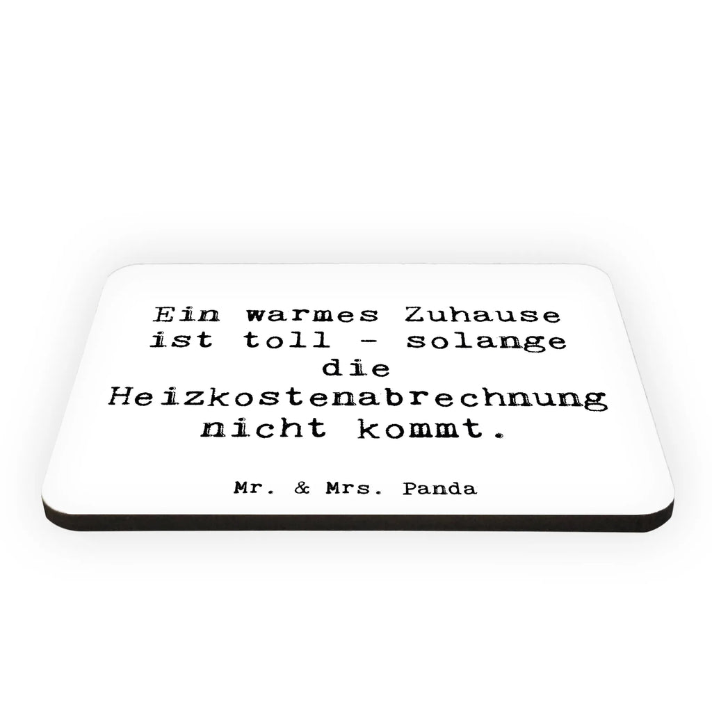 Magnet Saying Ein warmes Zuhause ist toll - solange die Heizkostenabrechnung nicht kommt. Whiteboard Magnet, Kühlschrank Dekoration, Motivmagnete, Pinnwandmagnet, Dekomagnet, Notiz Magnet, Souvenir Magnet, Kühlschrankmagnet