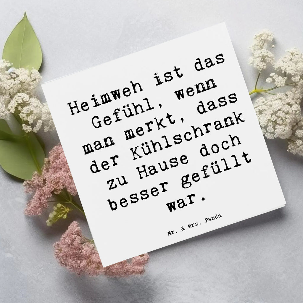 Deluxe Karte Spruch Heimweh Kühlschrank Karte, Geburtstagskarte, Klappkarte, Glückwunschkarte, Einladungskarte, Hochzeitskarte, Grußkarte, Hochwertige Grußkarte, Hochwertige Klappkarte, sprüche, zitate, spruch kollektion, inspiration, motivation, lebensweisheiten, geschenkideen, wanddeko, wohnaccessoires, sprüche sammlung, schöne sprüche, glück, liebe, freude, lächeln, alltag verschönern, nachhaltige geschenke, dekoration, kreativ, einzigartig, shopify, mr and mrs panda