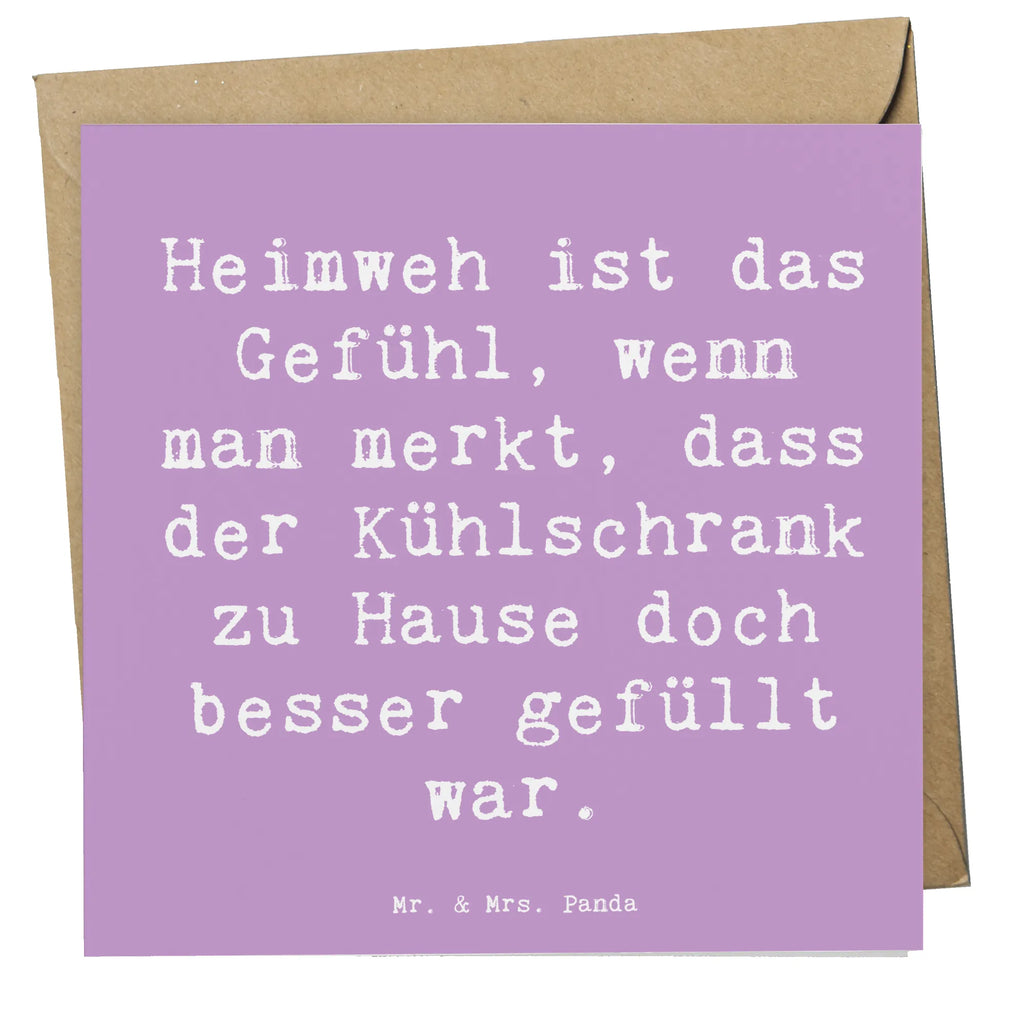 Deluxe Karte Spruch Heimweh Kühlschrank Karte, Geburtstagskarte, Klappkarte, Glückwunschkarte, Einladungskarte, Hochzeitskarte, Grußkarte, Hochwertige Grußkarte, Hochwertige Klappkarte, sprüche, zitate, spruch kollektion, inspiration, motivation, lebensweisheiten, geschenkideen, wanddeko, wohnaccessoires, sprüche sammlung, schöne sprüche, glück, liebe, freude, lächeln, alltag verschönern, nachhaltige geschenke, dekoration, kreativ, einzigartig, shopify, mr and mrs panda