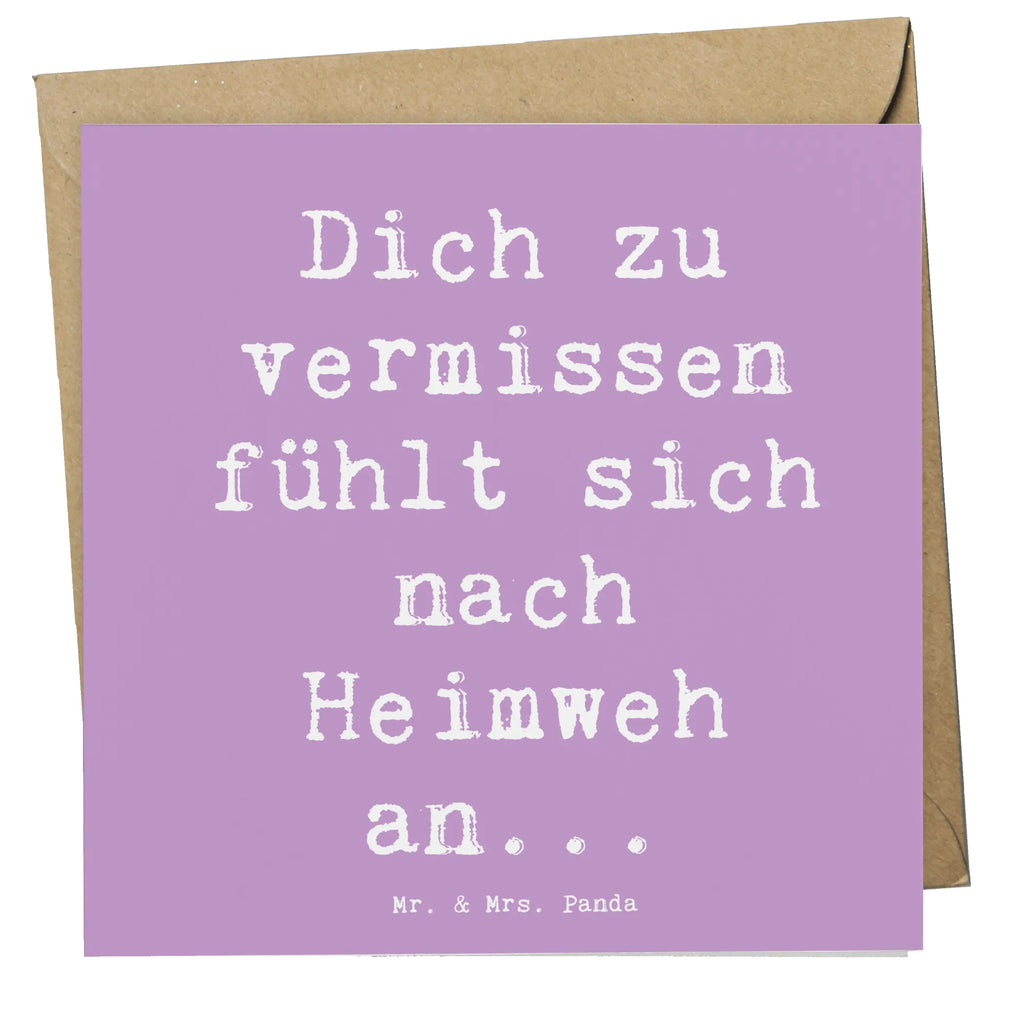 Deluxe Karte Spruch Heimweh Sehnsucht Klappkarte, Hochwertige Grußkarte, Hochwertige Klappkarte, Hochzeitskarte, Einladungskarte, Geburtstagskarte, Karte, Grußkarte, Glückwunschkarte