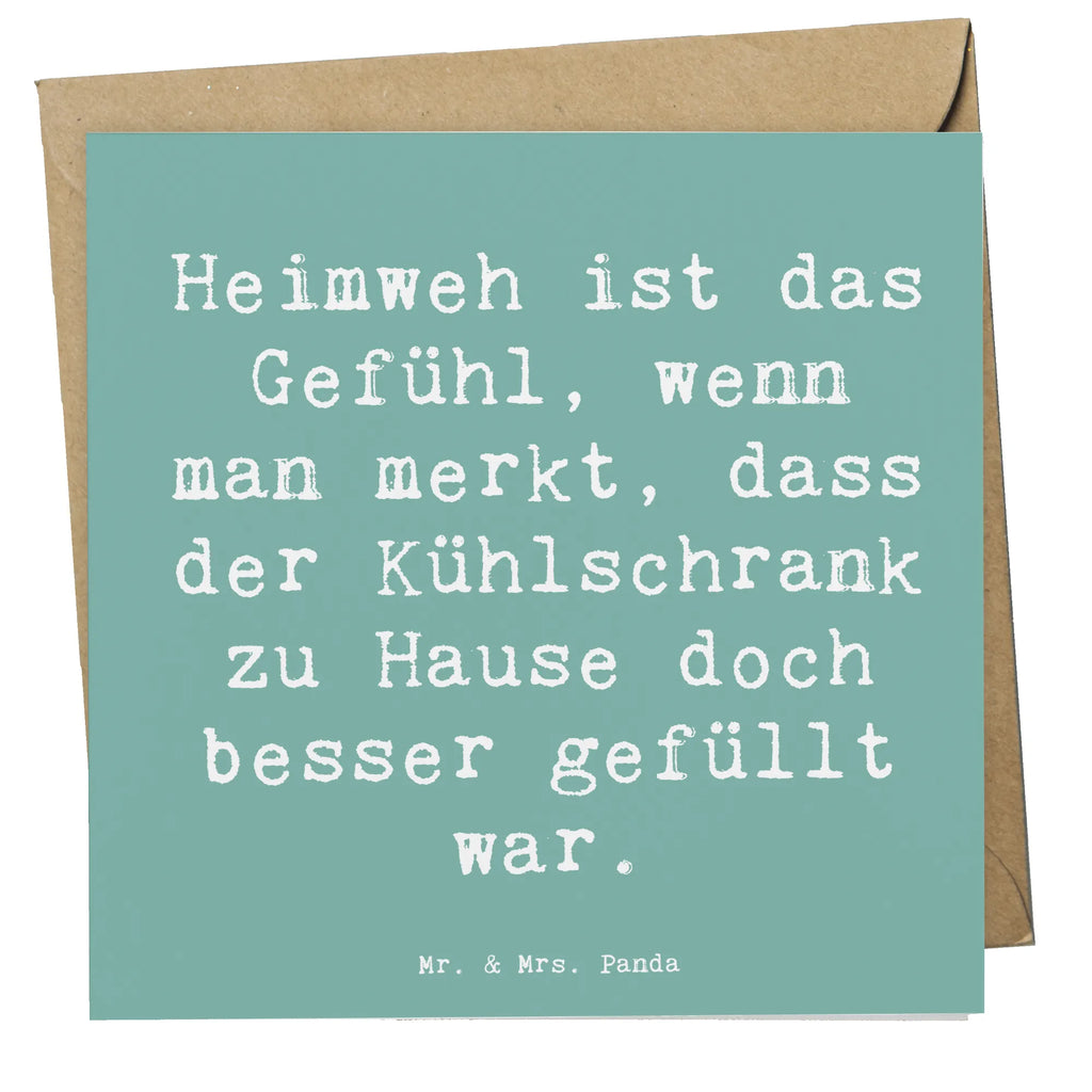 Deluxe Karte Spruch Heimweh Kühlschrank Karte, Geburtstagskarte, Klappkarte, Glückwunschkarte, Einladungskarte, Hochzeitskarte, Grußkarte, Hochwertige Grußkarte, Hochwertige Klappkarte, sprüche, zitate, spruch kollektion, inspiration, motivation, lebensweisheiten, geschenkideen, wanddeko, wohnaccessoires, sprüche sammlung, schöne sprüche, glück, liebe, freude, lächeln, alltag verschönern, nachhaltige geschenke, dekoration, kreativ, einzigartig, shopify, mr and mrs panda