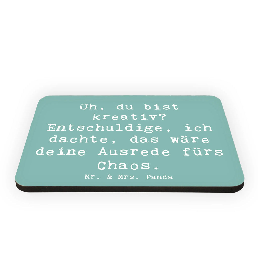 Magnet Saying Oh, du bist kreativ? Entschuldige, ich dachte, das wäre deine Ausrede fürs Chaos. Motivmagnete, Souvenir Magnet, Kühlschrankmagnet, Dekomagnet, Pinnwandmagnet, Notiz Magnet, Whiteboard Magnet, Kühlschrank Dekoration