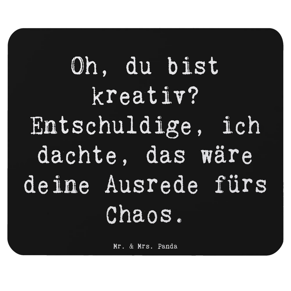 Mouse mat Saying Oh, du bist kreativ? Entschuldige, ich dachte, das wäre deine Ausrede fürs Chaos. Büroausstattung, PC Zubehör, Mauspad Büro, Computer zubehör, Mauspad, Arbeitszimmer, Designer Mauspad, Mausunterlage, Einzigartiges Mauspad, Mousepad