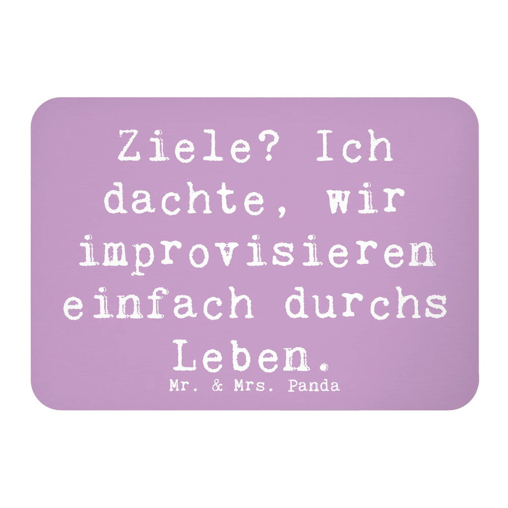 Magnet Saying Ziele? Ich dachte, wir improvisieren einfach durchs Leben. Kühlschrank Dekoration, Souvenir Magnet, Motivmagnete, Pinnwandmagnet, Notiz Magnet, Whiteboard Magnet, Kühlschrankmagnet, Dekomagnet