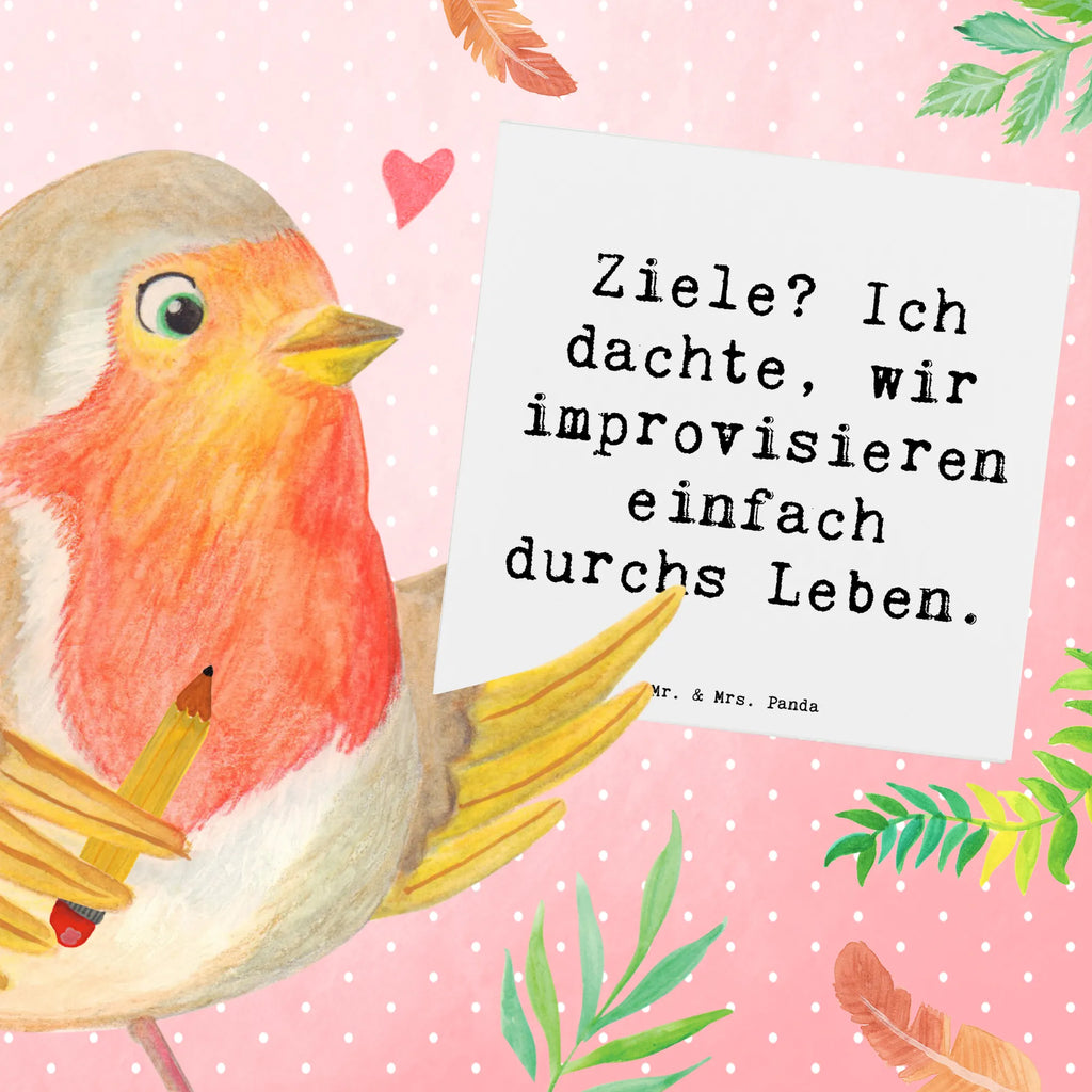 Deluxe Card Saying Ziele? Ich dachte, wir improvisieren einfach durchs Leben. Hochwertige Klappkarte, Karte, Hochzeitskarte, Einladungskarte, Hochwertige Grußkarte, Klappkarte, Geburtstagskarte, Glückwunschkarte, Grußkarte