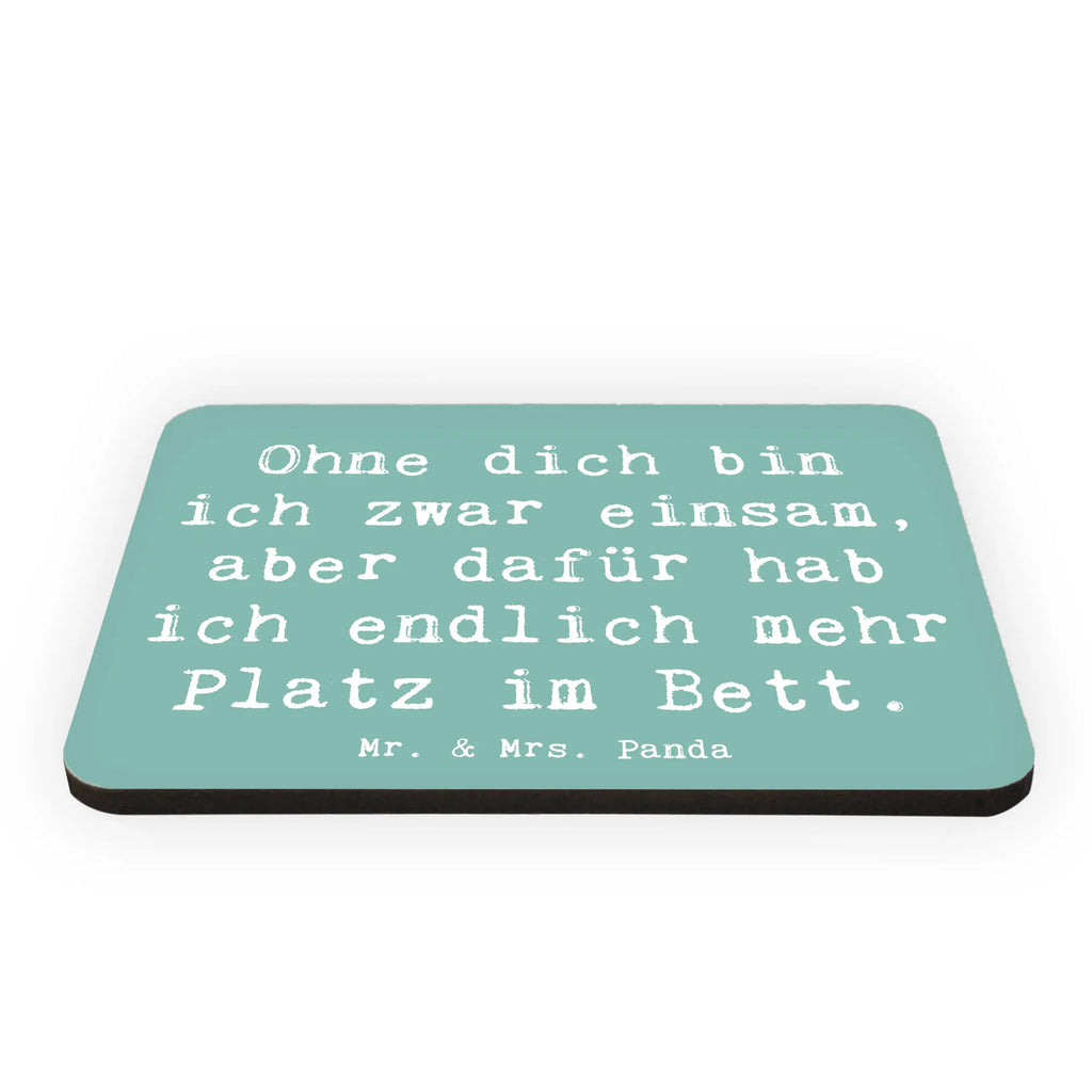 Magnet Saying Ohne dich bin ich zwar einsam, aber dafür hab ich endlich mehr Platz im Bett. zettelhalter, whiteboardmagnet, magnet, holz whiteboardmagnet, mdf magnet, Dekomagnet, rechteckmagnet, holz kühlschrankmagnet, wandmagnet, einkaufszettelmagnet, holzmagnet, spruchmagnet, tafelmagnet, küchenmagnet, designmagnet, büromagnet, Fridge Magnet, bildmagnet, notizmagnet, Notizhalter, Kühlschrankmagnet, Pinnwandmagnet, memomagnet, haftmagnet, Dekoration, sprüche, zitate, spruch kollektion, inspiration, motivation, lebensweisheiten, geschenkideen, wanddeko, wohnaccessoires, sprüche sammlung, schöne sprüche, glück, liebe, freude, Lächeln, alltag verschönern, nachhaltige geschenke, Kreativ, Einzigartig, shopify, mr and mrs panda