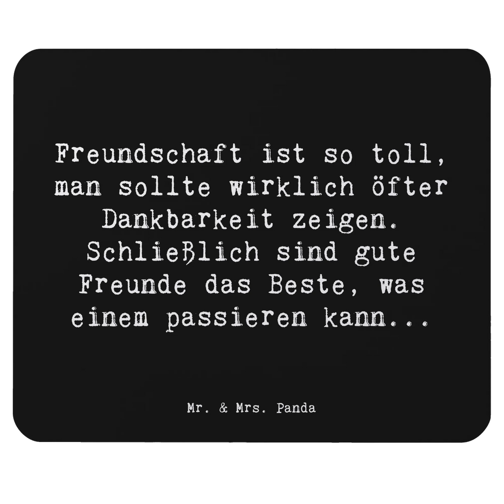 Mouse mat Saying Freundschaft ist so toll, man sollte wirklich öfter Dankbarkeit zeigen. Schließlich sind gute Freunde das Beste, was einem passieren kann... Mauspad Büro, Einzigartiges Mauspad, Büroausstattung, Mauspad, Mausunterlage, PC Zubehör, Arbeitszimmer, Computer zubehör, Mousepad, Designer Mauspad