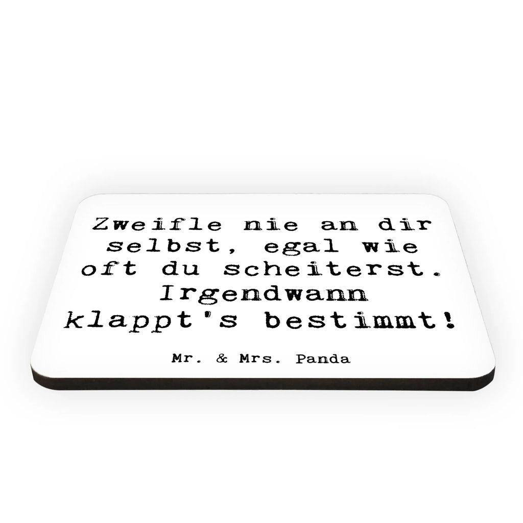 Magnet Saying Zweifle nie an dir selbst, egal wie oft du scheiterst. Irgendwann klappt's bestimmt! Kühlschrankmagnet, Motivmagnete, Kühlschrank Dekoration, Pinnwandmagnet, Whiteboard Magnet, Dekomagnet, Souvenir Magnet, Notiz Magnet