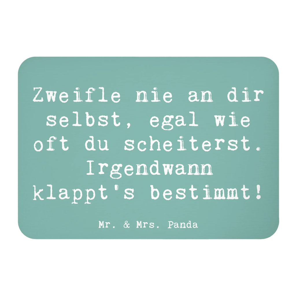 Magnet Saying Zweifle nie an dir selbst, egal wie oft du scheiterst. Irgendwann klappt's bestimmt! Kühlschrankmagnet, Motivmagnete, Kühlschrank Dekoration, Pinnwandmagnet, Whiteboard Magnet, Dekomagnet, Souvenir Magnet, Notiz Magnet