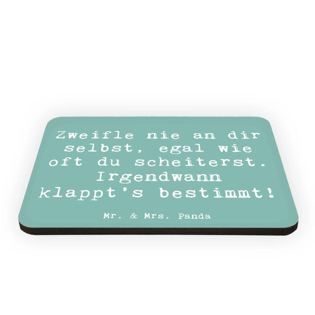 Magnet Saying Zweifle nie an dir selbst, egal wie oft du scheiterst. Irgendwann klappt's bestimmt! Kühlschrankmagnet, Motivmagnete, Kühlschrank Dekoration, Pinnwandmagnet, Whiteboard Magnet, Dekomagnet, Souvenir Magnet, Notiz Magnet