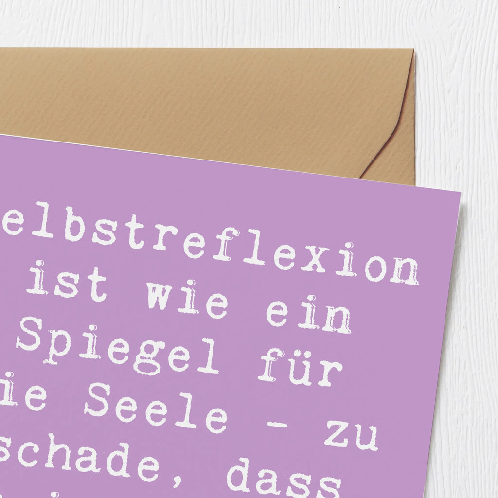Deluxe Card Saying Selbstreflexion ist wie ein Spiegel für die Seele - zu schade, dass meiner immer beschlagen ist. Karte, Einladungskarte, Klappkarte, Hochwertige Klappkarte, Grußkarte, Hochwertige Grußkarte, Hochzeitskarte, Geburtstagskarte, Glückwunschkarte