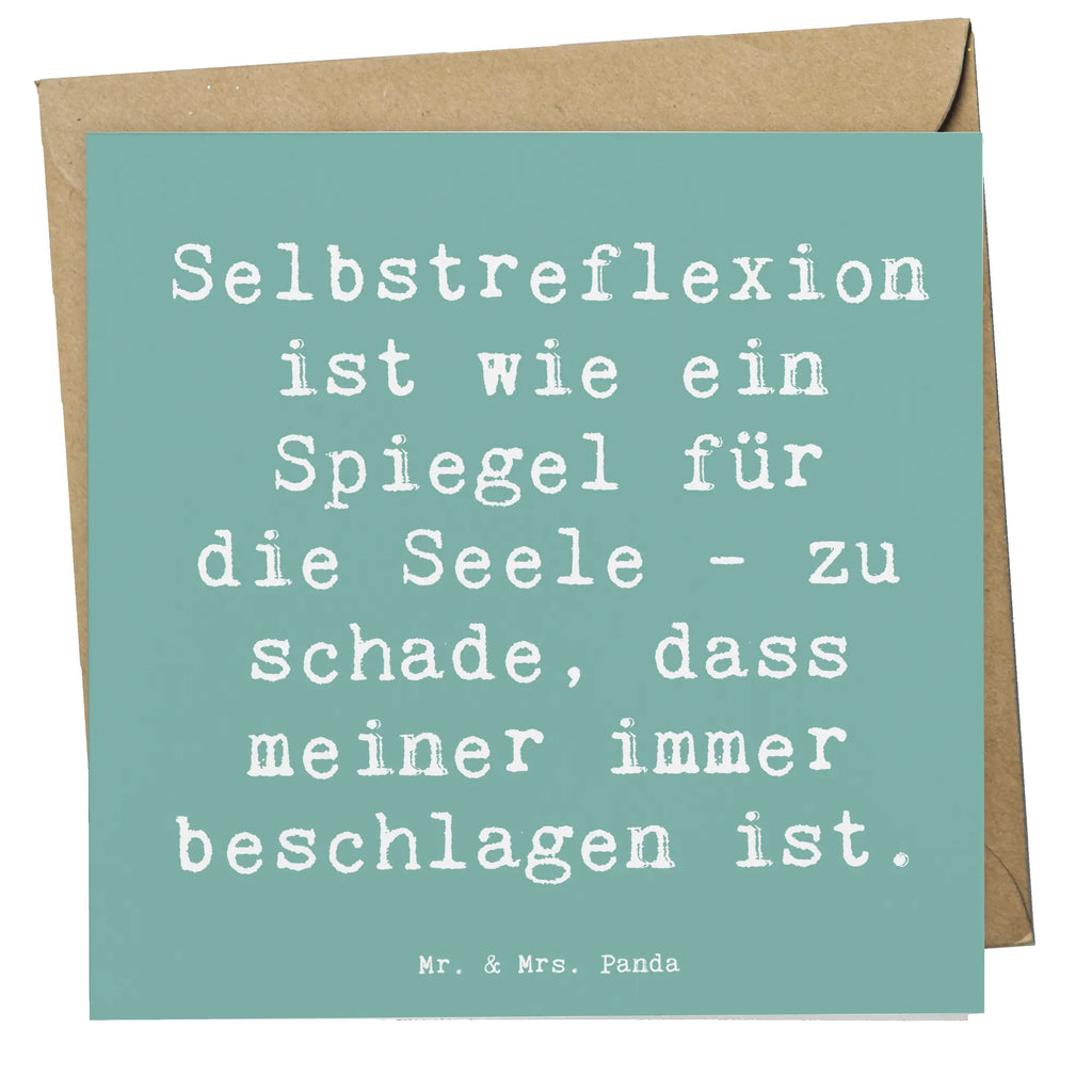 Deluxe Card Saying Selbstreflexion ist wie ein Spiegel für die Seele - zu schade, dass meiner immer beschlagen ist. Karte, Einladungskarte, Klappkarte, Hochwertige Klappkarte, Grußkarte, Hochwertige Grußkarte, Hochzeitskarte, Geburtstagskarte, Glückwunschkarte