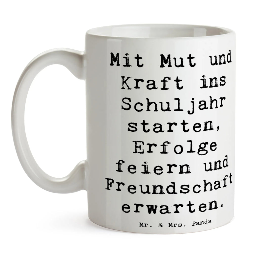 Mug Saying Mit Mut und Kraft ins Schuljahr starten, Erfolge feiern und Freundschaft erwarten. Geschenktasse, Tasse mit Motiven, Bürotasse, Kaffeetasse, Keramiktasse, Porzellantasse, Teetasse, Tasse, Tasse mit Zitaten