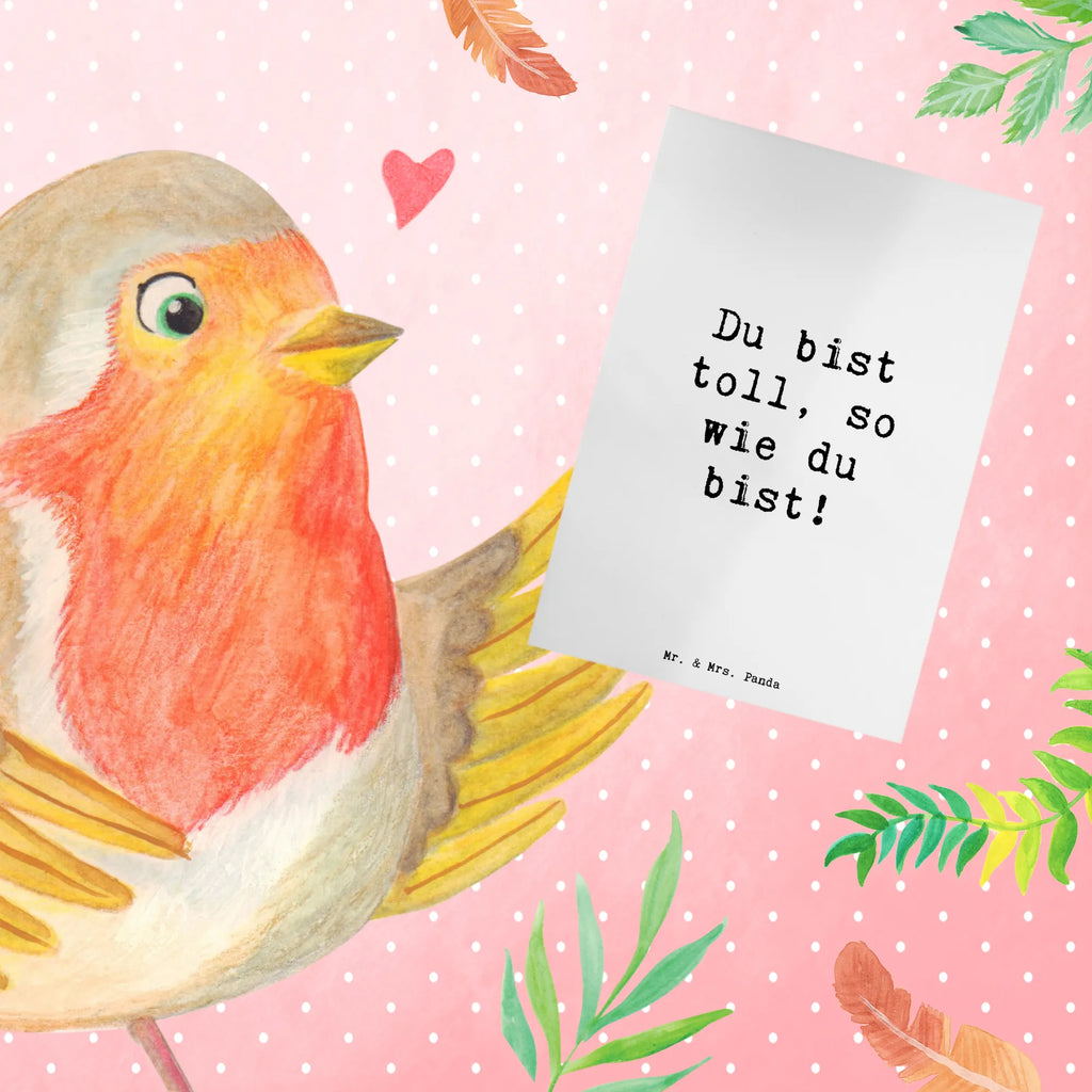 Greetings card Saying Du bist toll, so wie du bist! Hochzeitskarte, Ansichtskarten, Klappkarte, Karte, Grußkarte, Glückwunschkarte, Einladungskarte, Geburtstagskarte