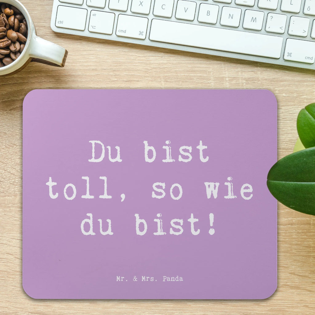 Mouse mat Saying Du bist toll, so wie du bist! PC Zubehör, Designer Mauspad, Einzigartiges Mauspad, Mousepad, Mausunterlage, Computer zubehör, Arbeitszimmer, Mauspad, Büroausstattung, Mauspad Büro