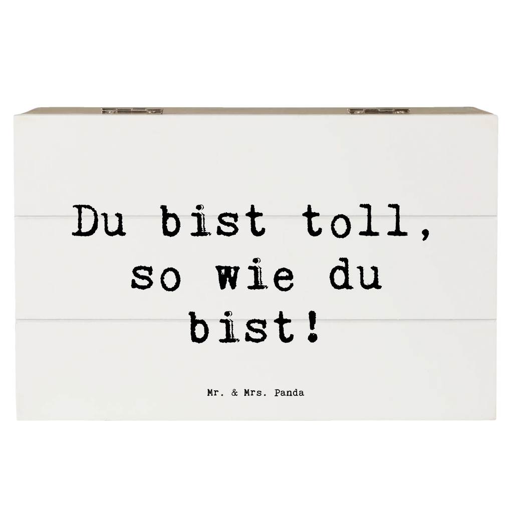 Wooden chest Saying Du bist toll, so wie du bist! Kiste, Dekokiste, Geschenkdose, Schatulle, Aufbewahrungsbox, Schatzkiste, Erinnerungskiste, Geschenkbox, Holzkiste, XXL, Truhe, Erinnerungsbox