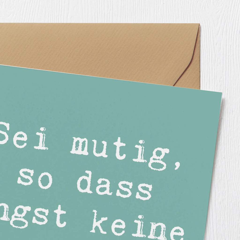 Deluxe Karte Spruch Angst überwinden Glückwunschkarte, Einladungskarte, Hochzeitskarte, Geburtstagskarte, Hochwertige Klappkarte, Karte, Grußkarte, Klappkarte, Hochwertige Grußkarte
