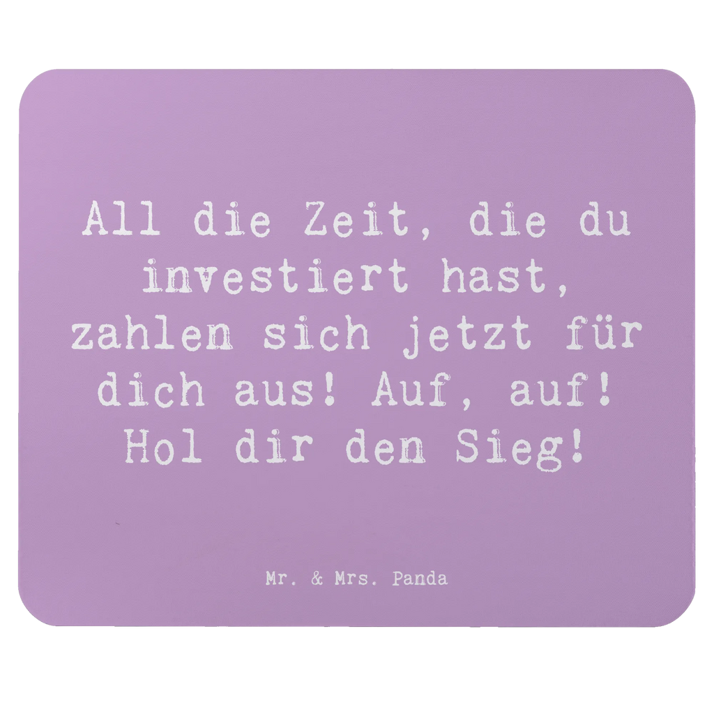 Mouse mat Saying All die Zeit, die du investiert hast, zahlen sich jetzt für dich aus! Auf, auf! Hol dir den Sieg! Mousepad, Einzigartiges Mauspad, Computer zubehör, Mauspad Büro, Mauspad, Designer Mauspad, Arbeitszimmer, Büroausstattung, PC Zubehör, Mausunterlage