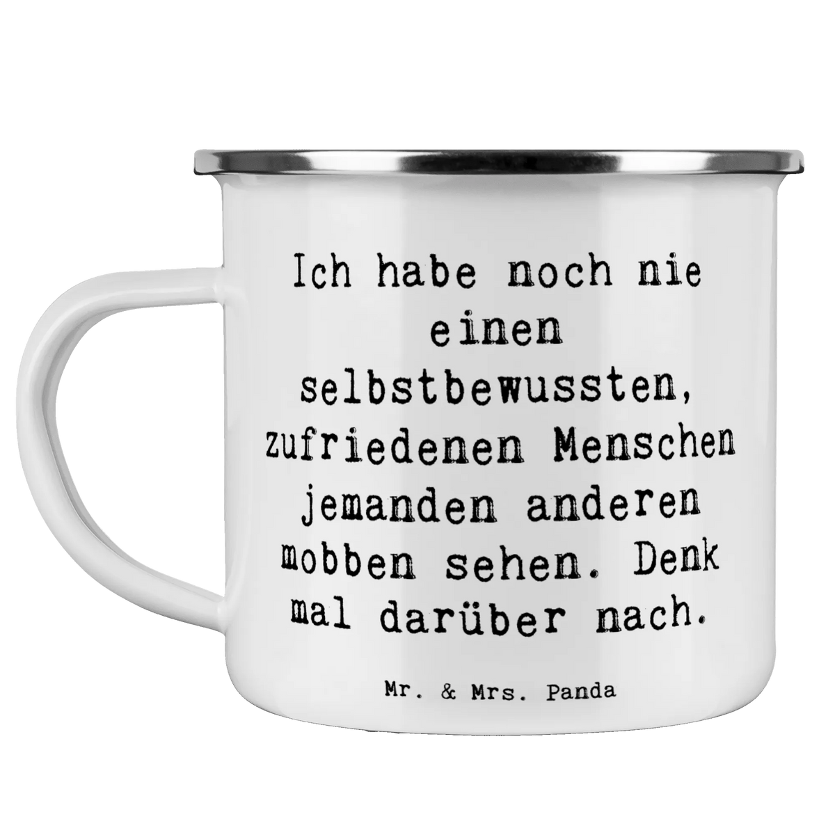 Camping Emaille Tasse Spruch Mobbing bewältigen Campingbecher, wandertasse, Outdoor Tasse, Emaille Becher, Teebecher, Emailletasse, Emaille Tasse, becher emaille, Tasse Emaille, blechbecher, Outdoor Becher, Blechtasse, Pott, Haferl, Teetasse, emaillebecher, wanderbecher, Reisebecher, outdoortasse, metallbecher, Motivtasse, Kaffeepott, reisetasse, Campingtasse, Dekoration, sprüche, zitate, spruch kollektion, inspiration, motivation, lebensweisheiten, geschenkideen, wanddeko, wohnaccessoires, sprüche sammlung, schöne sprüche, glück, liebe, freude, Lächeln, alltag verschönern, nachhaltige geschenke, Kreativ, Einzigartig, shopify, mr and mrs panda