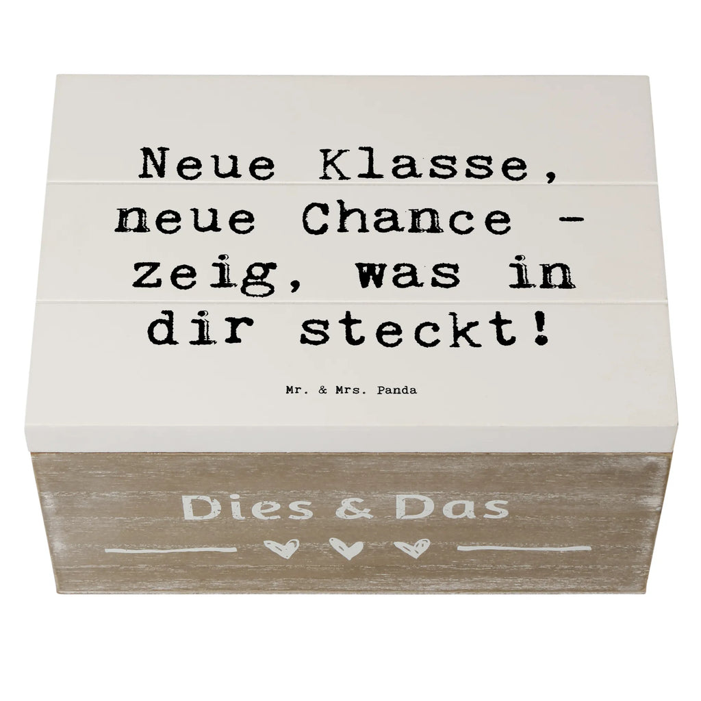 Wooden chest Saying Neue Klasse, neue Chance - zeig, was in dir steckt! Dekokiste, Aufbewahrungsbox, Geschenkdose, Erinnerungsbox, Geschenkbox, Erinnerungskiste, Holzkiste, Truhe, Kiste, XXL, Schatulle, Schatzkiste
