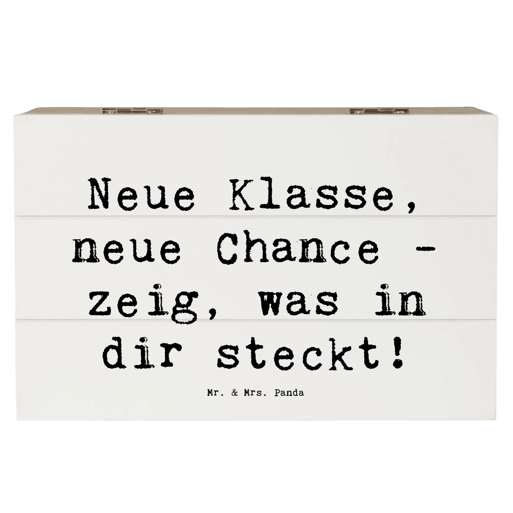 Wooden chest Saying Neue Klasse, neue Chance - zeig, was in dir steckt! Dekokiste, Aufbewahrungsbox, Geschenkdose, Erinnerungsbox, Geschenkbox, Erinnerungskiste, Holzkiste, Truhe, Kiste, XXL, Schatulle, Schatzkiste