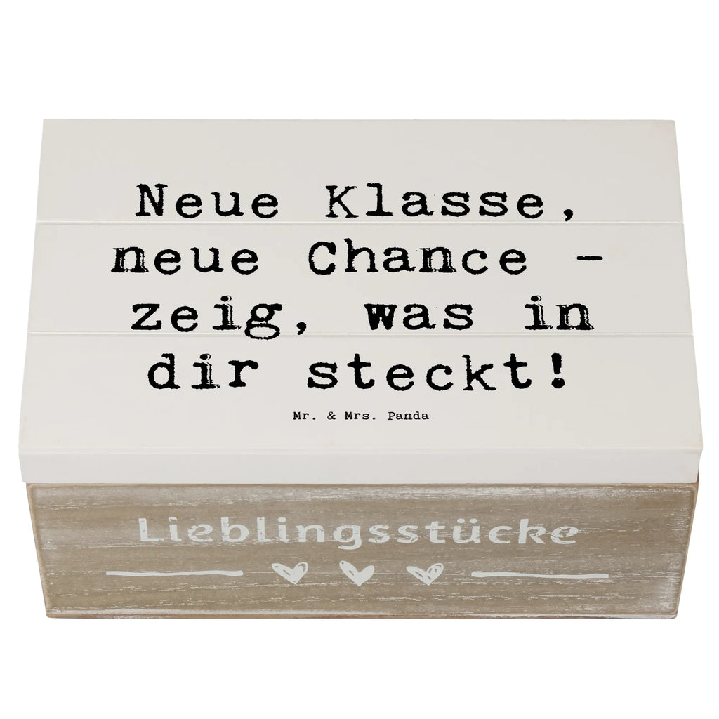 Wooden chest Saying Neue Klasse, neue Chance - zeig, was in dir steckt! Dekokiste, Aufbewahrungsbox, Geschenkdose, Erinnerungsbox, Geschenkbox, Erinnerungskiste, Holzkiste, Truhe, Kiste, XXL, Schatulle, Schatzkiste
