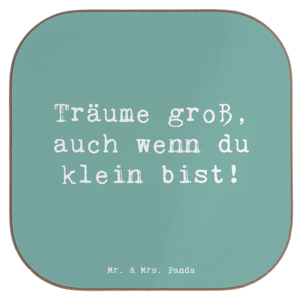 Square coaster Saying Träume groß, auch wenn du klein bist! Tassen Untersetzer, Korkuntersetzer, Getränkeuntersetzer, Untersetzer Gläser, Bierdeckel, Holzuntersetzer, Untersetzer für Gläser, Untersetzer Design, Glasuntersetzer, Untersetzer, Untersetzer aus Holz, Untersetzer Holz