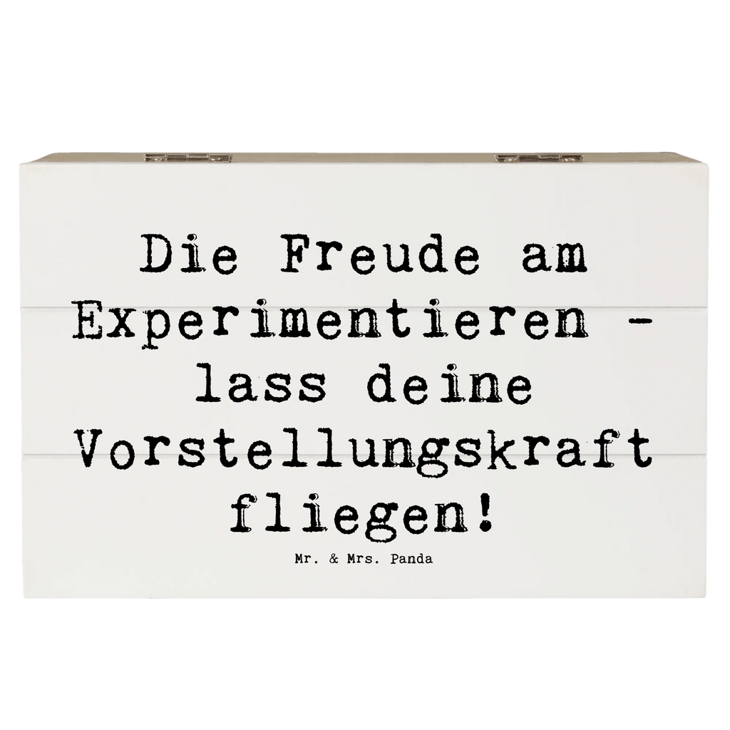 Wooden chest Saying Die Freude am Experimentieren - lass deine Vorstellungskraft fliegen! XXL, Schatulle, Erinnerungsbox, Geschenkbox, Aufbewahrungsbox, Dekokiste, Geschenkdose, Truhe, Kiste, Schatzkiste, Erinnerungskiste, Holzkiste