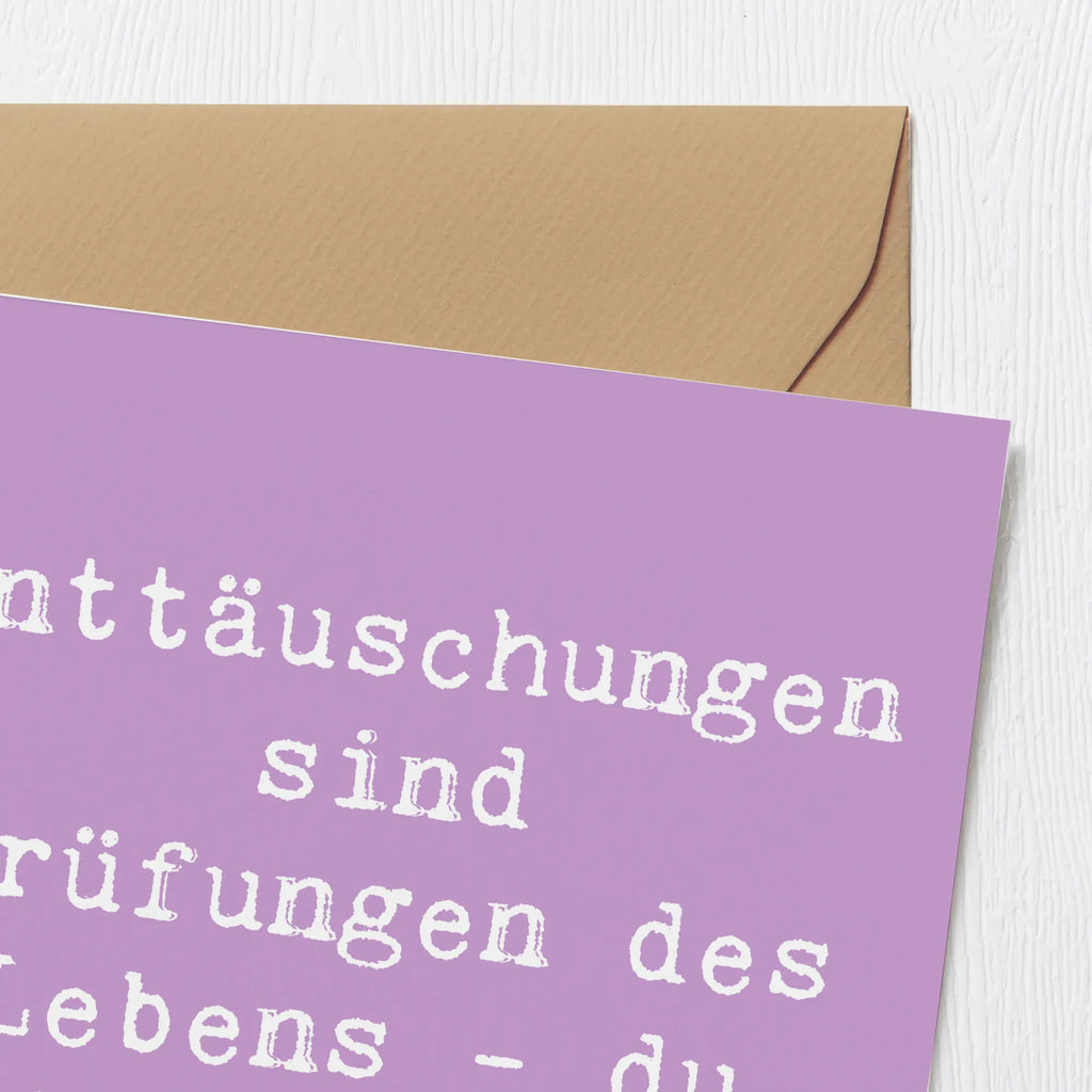 Deluxe Card Saying Enttäuschungen sind Prüfungen des Lebens - du schaffst das! Klappkarte, Glückwunschkarte, Hochzeitskarte, Grußkarte, Karte, Einladungskarte, Hochwertige Grußkarte, Hochwertige Klappkarte, Geburtstagskarte, sprüche, zitate, spruch kollektion, inspiration, motivation, lebensweisheiten, geschenkideen, wanddeko, wohnaccessoires, sprüche sammlung, schöne sprüche, glück, liebe, freude, lächeln, alltag verschönern, nachhaltige geschenke, dekoration, kreativ, einzigartig, shopify, mr and mrs panda