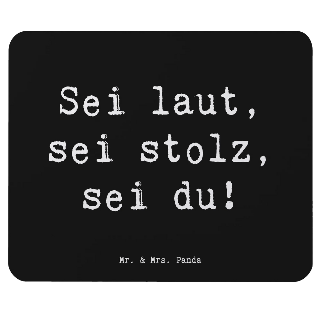 Mouse mat Saying Sei laut, sei stolz, sei du! Mauspad Büro, Designer Mauspad, Einzigartiges Mauspad, Mauspad, PC Zubehör, Büroausstattung, Mousepad, Arbeitszimmer, Mausunterlage, Computer zubehör
