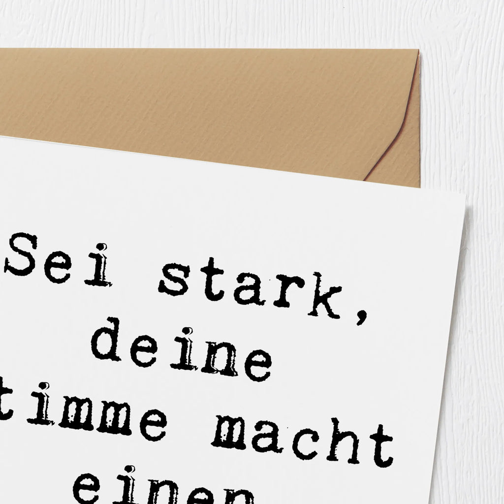 Deluxe Card Saying Sei stark, deine Stimme macht einen Unterschied! Grußkarte, Karte, Glückwunschkarte, Hochwertige Grußkarte, Hochzeitskarte, Hochwertige Klappkarte, Einladungskarte, Geburtstagskarte, Klappkarte