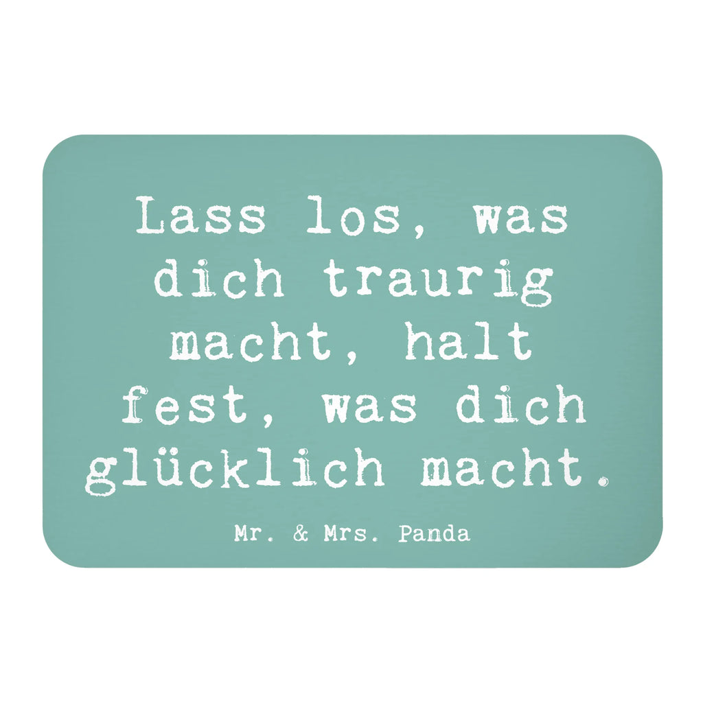 Magnet Saying Lass los, was dich traurig macht, halt fest, was dich glücklich macht. Motivmagnete, Kühlschrankmagnet, Notiz Magnet, Whiteboard Magnet, Dekomagnet, Souvenir Magnet, Pinnwandmagnet, Kühlschrank Dekoration