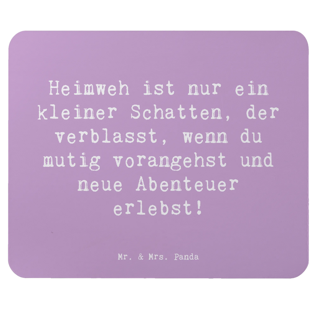 Mouse mat Saying Heimweh ist nur ein kleiner Schatten, der verblasst, wenn du mutig vorangehst und neue Abenteuer erlebst! Mausunterlage, Designer Mauspad, Computer zubehör, Arbeitszimmer, Mousepad, Mauspad Büro, Büroausstattung, Mauspad, Einzigartiges Mauspad, PC Zubehör