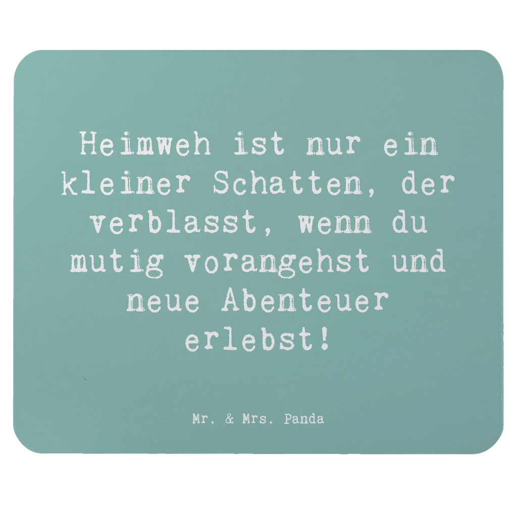 Mouse mat Saying Heimweh ist nur ein kleiner Schatten, der verblasst, wenn du mutig vorangehst und neue Abenteuer erlebst! Mausunterlage, Designer Mauspad, Computer zubehör, Arbeitszimmer, Mousepad, Mauspad Büro, Büroausstattung, Mauspad, Einzigartiges Mauspad, PC Zubehör
